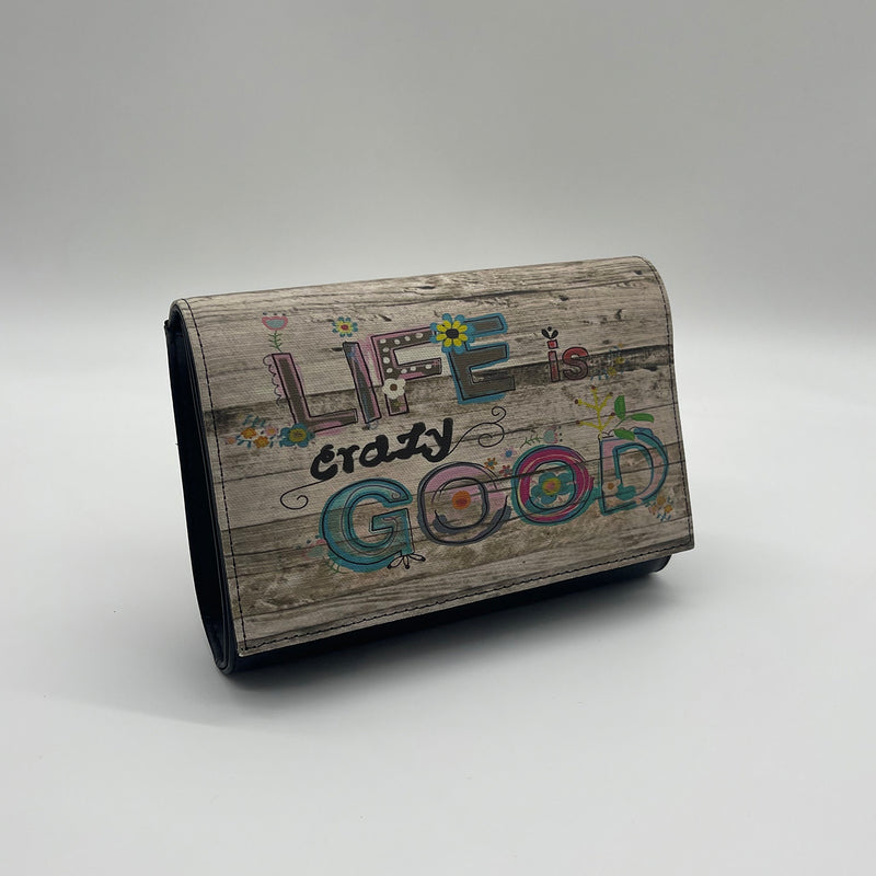 Life is crazy good - Medium Clutch